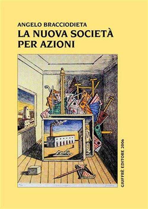 La nuova società per azioni - Angelo Bracciodieta - copertina