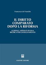 Il diritto comparato dopo la riforma. Lezioni e appunti di una ricerca per l'insegnamento