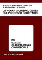 La nuova giurisprudenza sul processo societario