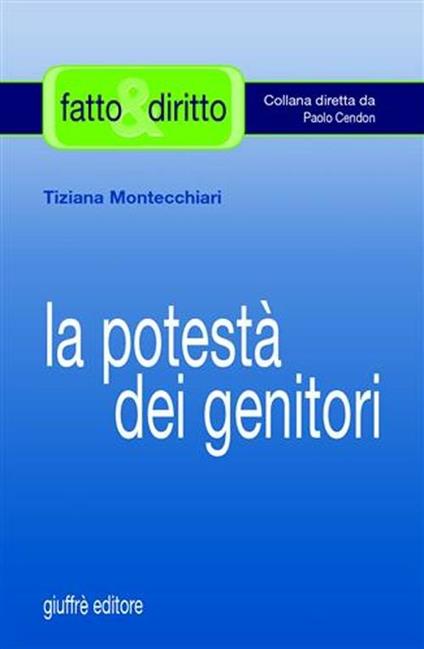 La potestà dei genitori - Tiziana Montecchiari - copertina