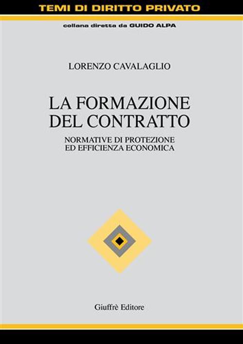 La formazione del contratto - Lorenzo Cavalaglio - copertina