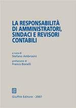 La responsabilità di amministratori, sindaci e revisori contabili