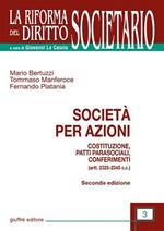 Società per azioni. Costituzione, patti parasociali, conferimenti. (artt. 2325-2345 C.c.)