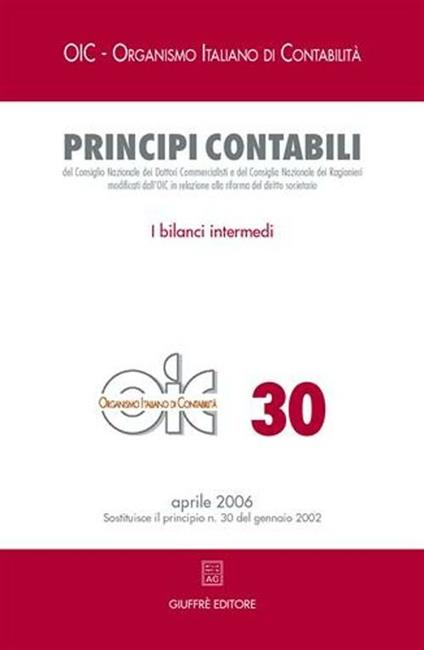 Principi contabili. Vol. 30: I bilanci intermedi. - copertina