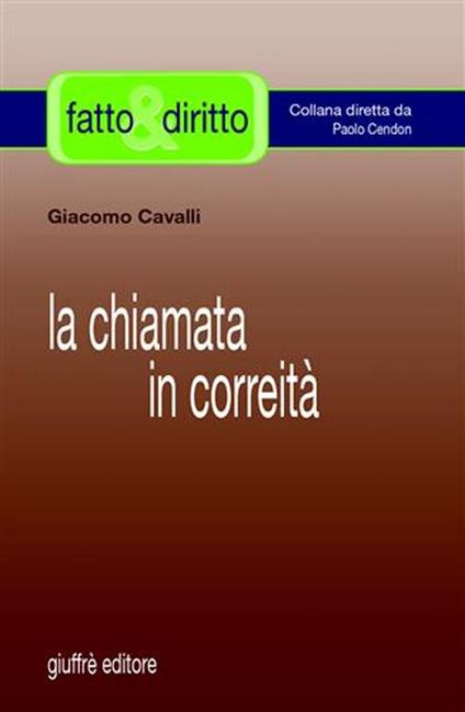 La chiamata in correità - Giacomo Cavalli - copertina