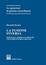 La fusione inversa. Disciplina interna e principi contabili internazionali