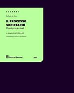 Il processo societario. Flussi processuali. Con CD-ROM