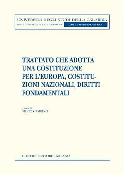 Trattato che adotta una costituzione per l'Europa, costituzioni nazionali, diritti fondamentali - copertina