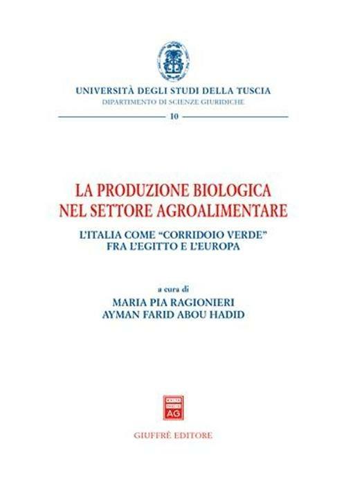 La produzione biologica nel settore agroalimentare - copertina