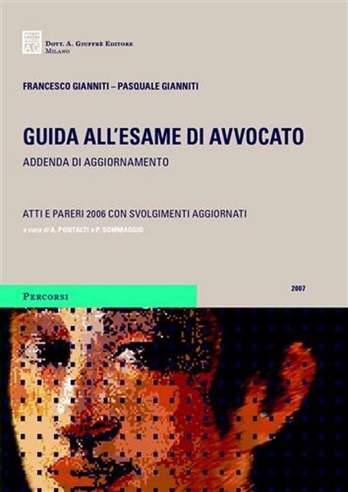 Guida all'esame di avvocato - Francesco Gianniti,Pasquale Gianniti - copertina