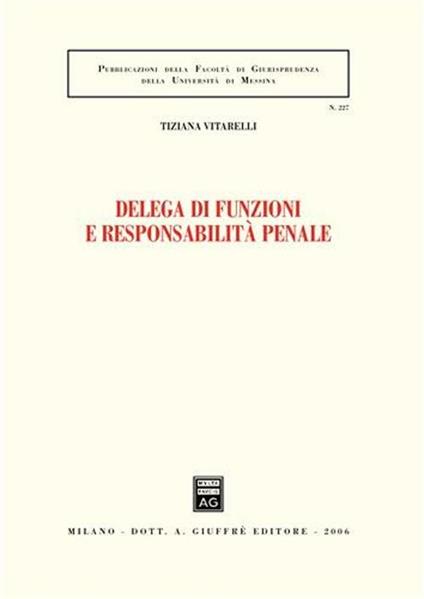 Delega di funzioni e responsabilità penale - Tiziana Vitarelli - copertina