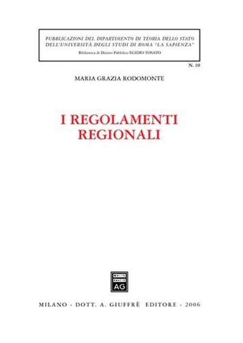I regolamenti regionali - Maria Grazia Rodomonte - copertina