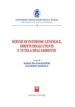 Servizi di interesse generale, diritti degli utenti e tutela dell'ambiente