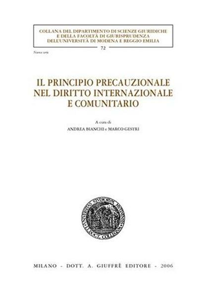 Il principio precauzionale nel diritto internazionale e comunitario - copertina