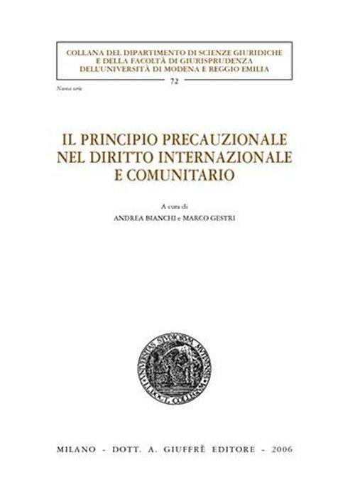 Il principio precauzionale nel diritto internazionale e comunitario - copertina