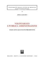 Volontariato e pubblica amministrazione. Stato attuale e nuove prospettive