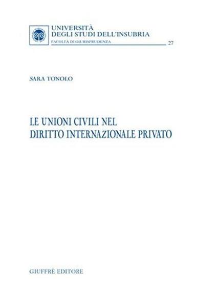 Le unioni civili nel diritto internazionale privato - Sara Tonolo - copertina