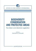 Biodiversity conservation and protected areas. The italian and ukrainian legislation