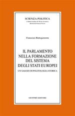 Il parlamento nella formazione del sistema degli Stati europei. Un saggio di politologia storica