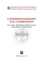 L' amministrazione sta cambiando? Una verifica dell'effettività dell'innovazione nella pubblica amministrazione