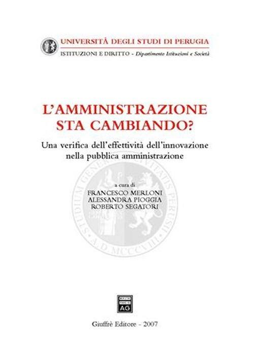 L' amministrazione sta cambiando? Una verifica dell'effettività dell'innovazione nella pubblica amministrazione - copertina