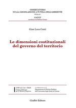 Le dimensioni costituzionali del governo del territorio