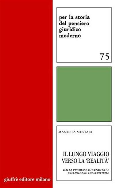 Il lungo viaggio verso la «realità». Dalla promessa di vendita al preliminare trascrivibile - Manuela Mustari - copertina