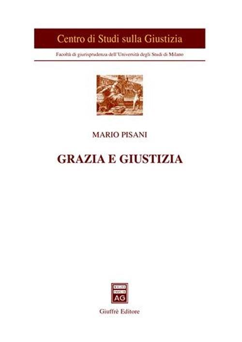 Grazia e giustizia - Mario Pisani - copertina