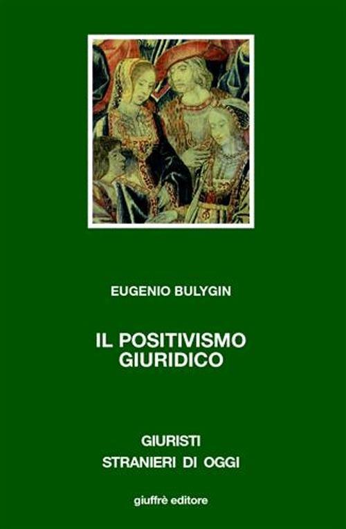 Il positivismo giuridico - Eugenio Bulygin - copertina