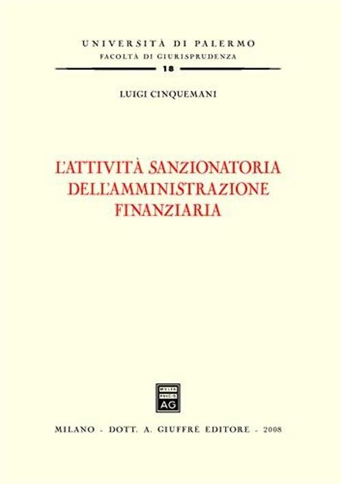 L' attività sanzionatoria dell'amministrazione finanziaria - Luigi Cinquemani - copertina