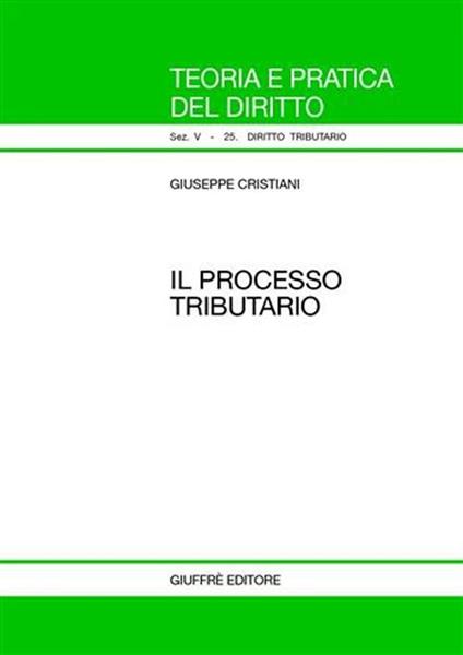 Il processo tributario - Giuseppe Cristiani - copertina