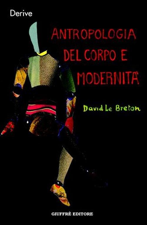 Antropologia del corpo e modernità - David Le Breton - copertina