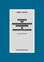 Corso di ordinamento forense e deontologia