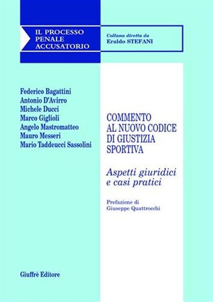 Commento al nuovo codice di giustizia sportiva. Aspetti giuridici e casi pratici - copertina