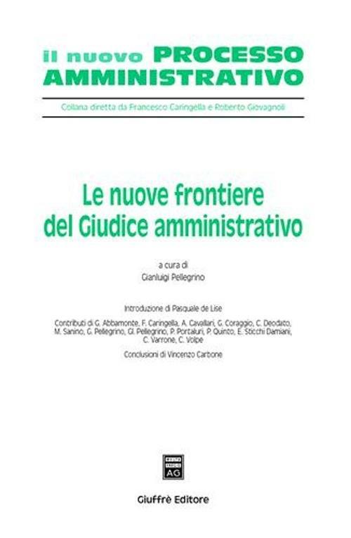 Le nuove frontiere del giudice amministrativo - copertina