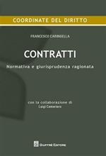 Contratti. Normativa e giurisprudenza ragionata