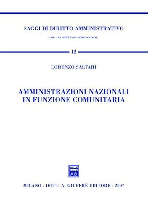 Amministrazioni nazionali in funzione comunitaria - Lorenzo Saltari - copertina