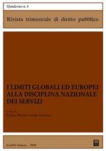 I limiti globali ed europei alla disciplina nazionale dei servizi