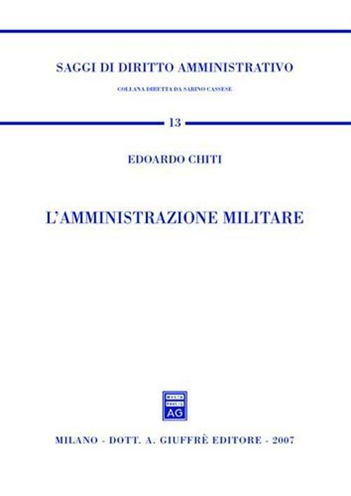 L' amministrazione militare - Edoardo Chiti - copertina