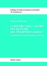 La ricerca del valore nel settore del trasporto aereo. La prospettiva dei sistemi allargati