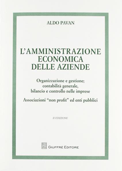 L' amministrazione economica delle aziende - Aldo Pavan - copertina