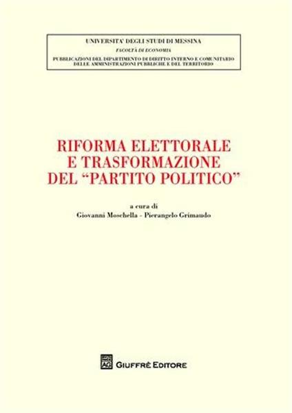 Riforma elettorale e trasformazione del «partito politico» - copertina