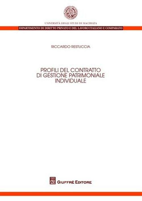 Profili del contratto di gestione patrimoniale individuale - Riccardo Restuccia - copertina