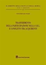 Trasferimento della partecipazione nella S.r.l. e conflitto tra acquirenti