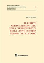 Il diritto antidiscriminatorio nella giurisprudenza della Corte Europea dei diritti dell'uomo