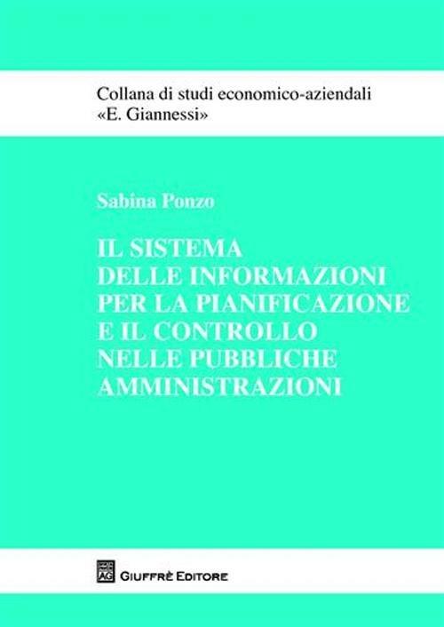 Il sistema delle informazioni per la pianificazione e il controllo nelle pubbliche amministrazioni - Sabina Ponzo - copertina