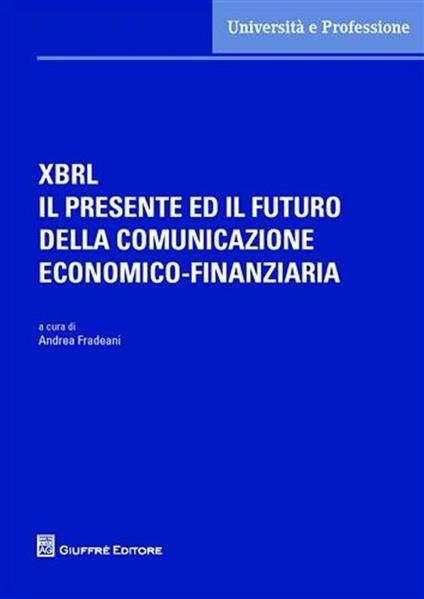 XBRL il presente ed il futuro della comunicazione economico-finanziaria - copertina