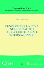 Funzione della pena nello statuto della Corte Penale Internazionale