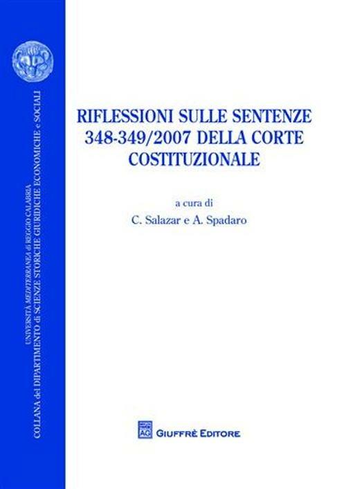 Riflessioni sulle sentenze 348-349/2007 della Corte Costituzionale - copertina