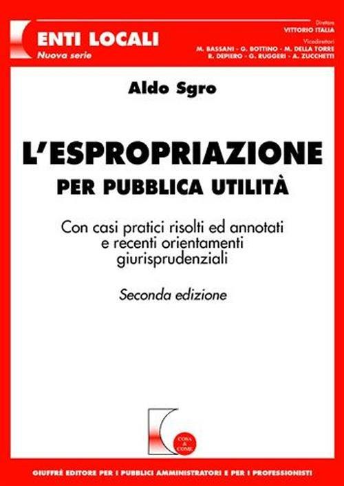 L' espropriazione per pubblica utilità - Aldo Sgro - copertina